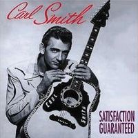 Carl Smith - Satisfaction Guaranteed (5CD Set)  Disc 1